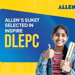 ALLEN's Suket selected in Inspire DLEPC