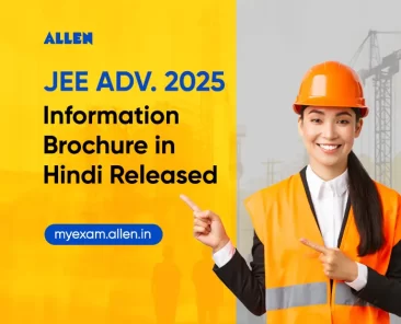 JEE Advanced 2025-Information Brochure in Hindi Released