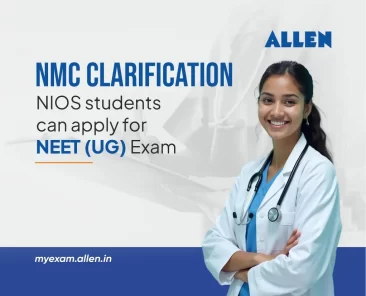 NMC Clarification - NIOS Students Can Apply for NEET UG Exam