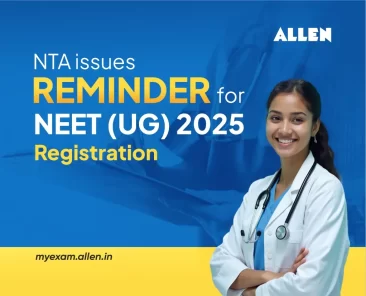 NTA issues Reminder for NEET UG 2025 Registration