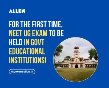 For the first time, NEET UG Exam to be held in Govt. Educational Institutions