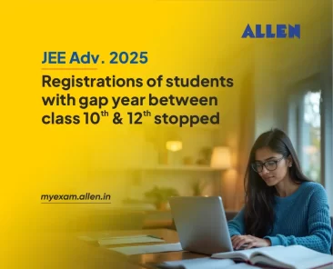 JEE Advanced 2025-Registrations of Students with gap year between class 10 and class 12 stopped