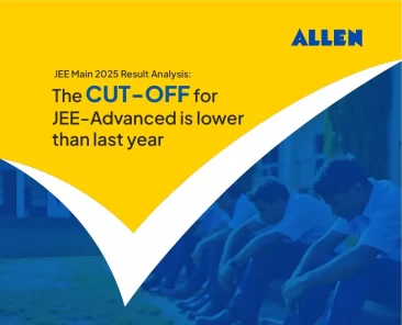 JEE Main 2025 Result Analysis The Cut-Off for JEE Advanced is Lower than Last Year