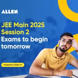 JEE Main 2025 Session 2 Exams to begin tomorrow (2 April)