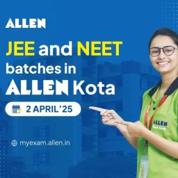 JEE and NEET batches in Allen Kota from 2 April