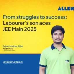 Labourer Son Defies Hopelessness and Misfortune to Ace JEE Main 2025 Exam