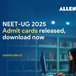 NEET UG 2025 Admit Cards Released, Download Now