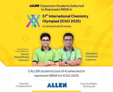 ALLEN's Devesh & Debdutta in IChO finals