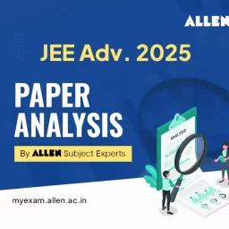 JEE Advanced 2025 Paper Analysis by ALLEN