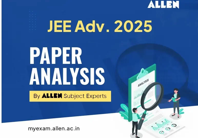 JEE Advanced 2025 Paper Analysis by ALLEN