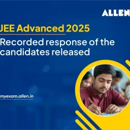 JEE Advanced 2025-Response sheet released