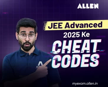 JEE Advanced 2025 ke Cheat Codes
