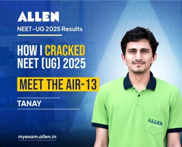 How I Cracked NEET UG 2025 - Meet the AIR-13 Tanay