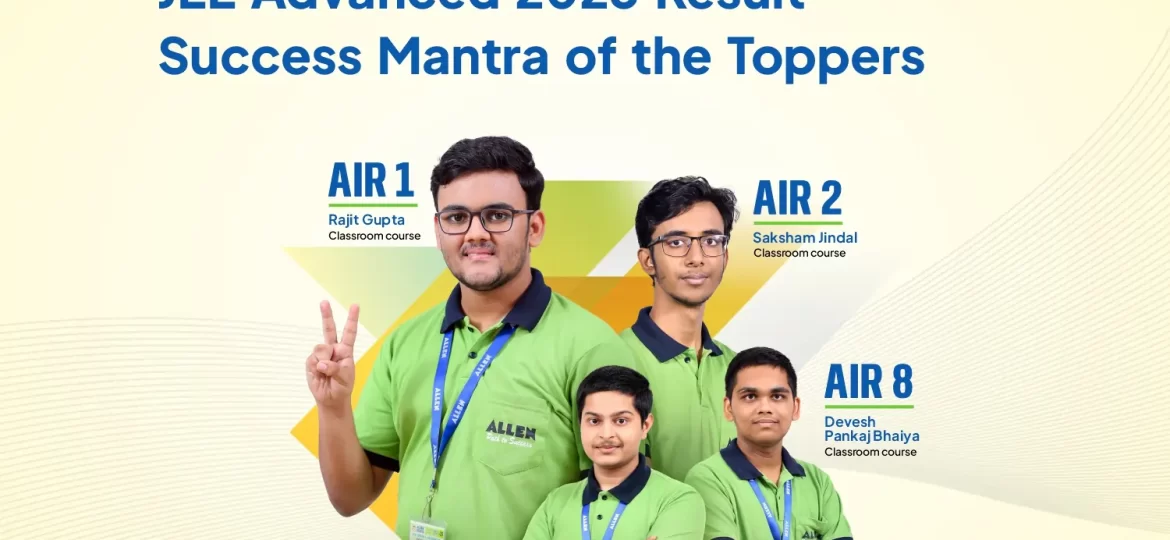 JEE Advanced 2025 Result—Success Mantra of the Toppers