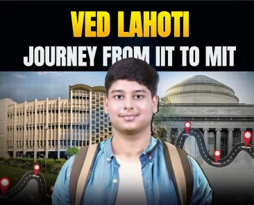 Journey from IIT to MIT - VED LAHOTI