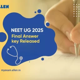 NEET UG 2025-Final Answer key Released