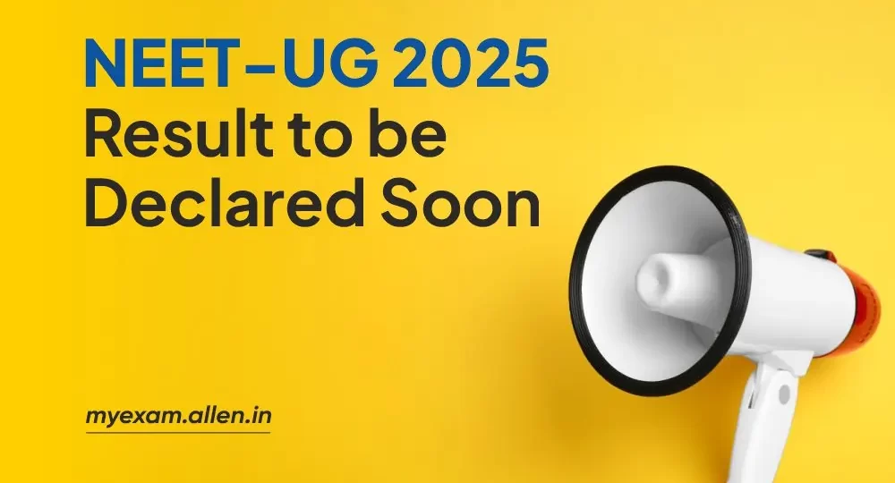 NEET UG 2025 Result to be Declared Soon
