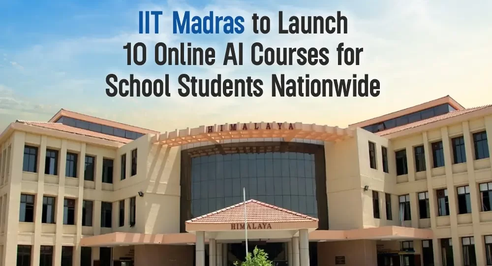 10 online courses of IIT Madras for school students
