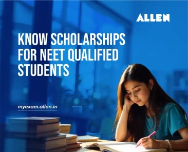 Know scholarships for NEET qualified students
