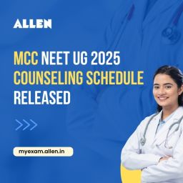 MCC NEET UG Counseling Schedule 2025 Released