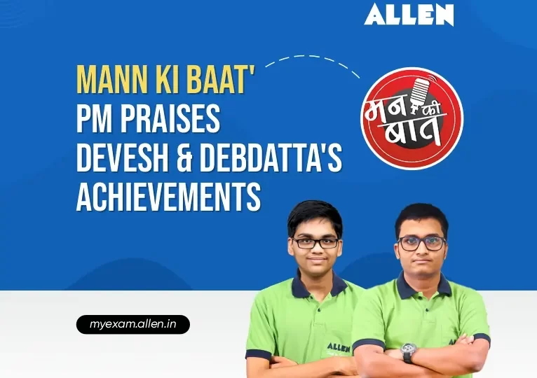 Mann ki Baat'-PM praises Devesh & Debdatta's Achievements