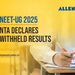 NEET-UG 2025-NTA declares withheld results