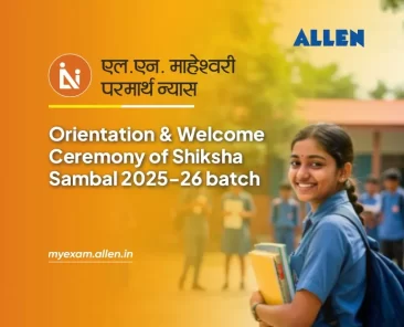 Orientation & Welcome ceremony of Shiksha Sambal 2025-26 batch