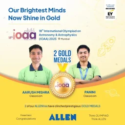 ALLEN's Aarush and Panini Win Gold Medals at IOAA 2025