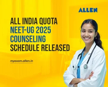 All India Quota NEET-UG 2025 Counselling Schedule Released