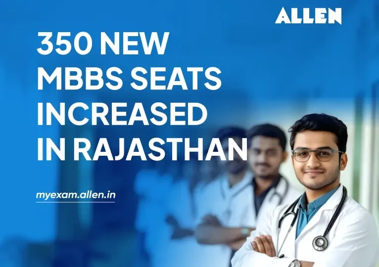 350 new MBBS seats increased in Rajasthan