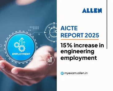 AICTE Report 2025 15% Increase in Engineering Employment
