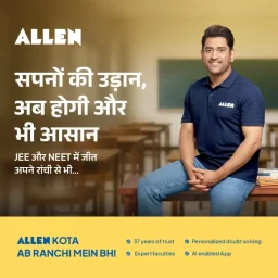 ALLEN Career Institute Starts JEE-NEET Division in Ranchi