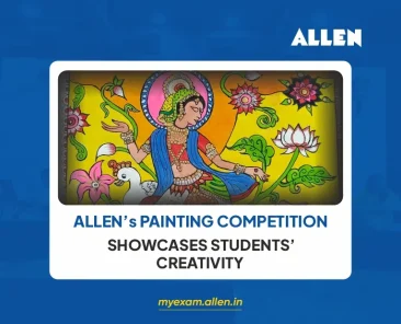 ALLEN’s Painting competition showcases students’ creativity