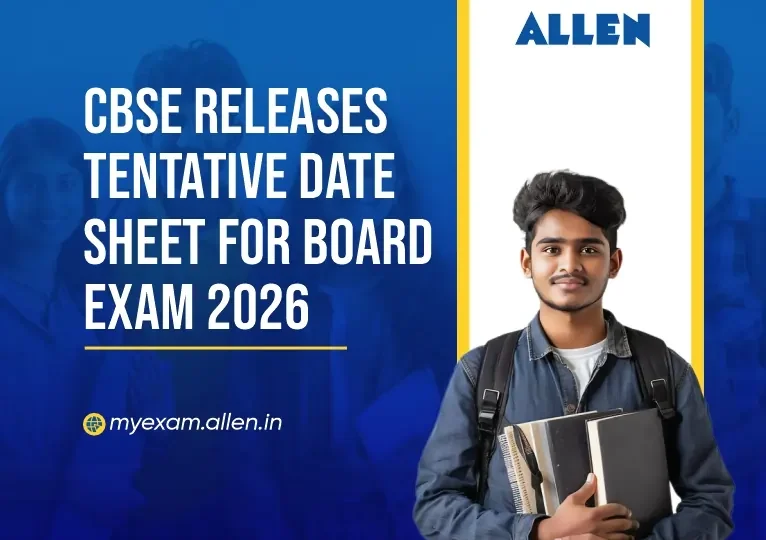 CBSE releases Tentative Date Sheet for Board Exam 2026
