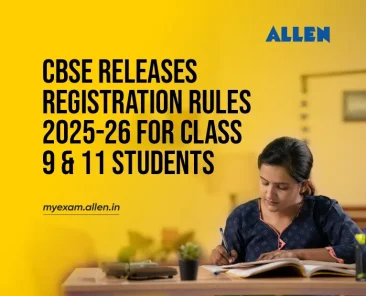 CBSE releases registration rules 2025-26 for class 9 & 11 students