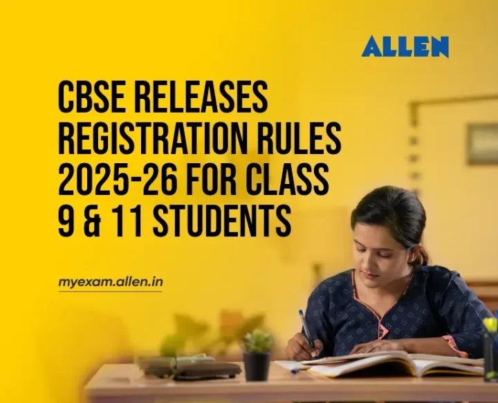 CBSE Releases Registration Rules 2025-26 for Class 9 and 11 Students ...