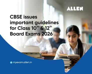 Important Guidelines for Class 10 & 12 Board Exams 2026