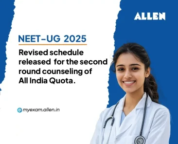NEET UG 2025: Revised AIQ Second Counselling Schedule