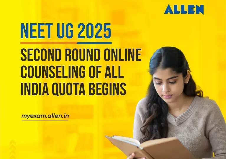NEET UG 2025- Second round online counseling of All India Quota begins
