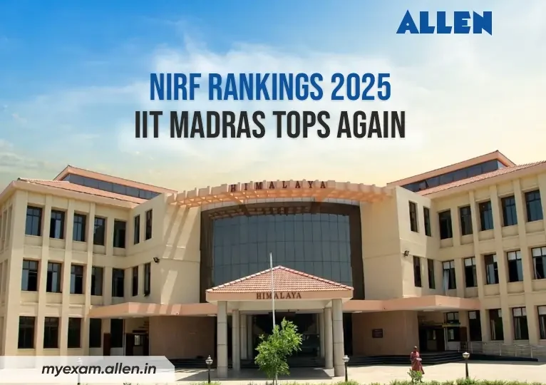 NIRF Rankings 2025 IIT Madras tops again
