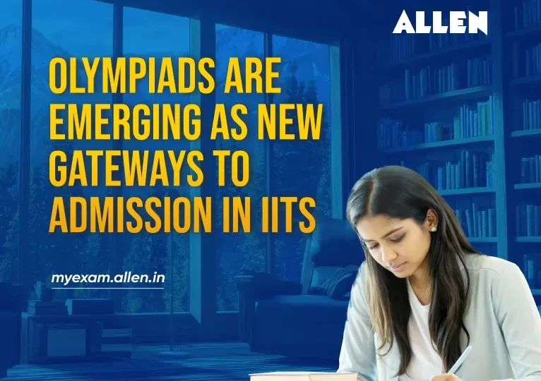 Olympiads are emerging as new gateways to admission in IITs