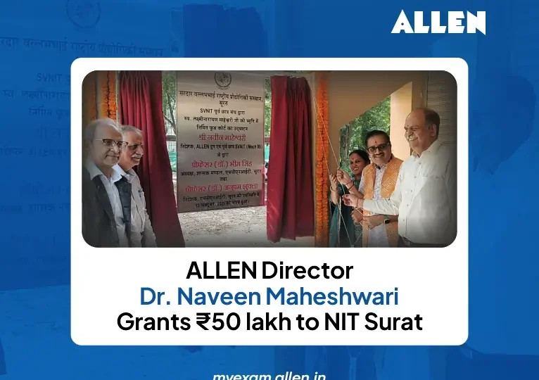 ALLEN Director Dr. Naveen Maheshwari Grants ₹50 Lakh to NIT Surat