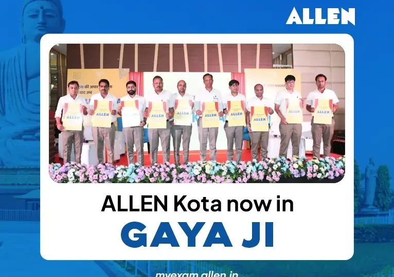 ALLEN KOTA Now in Gaya JI