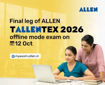 Final leg of ALLEN Tallentex 2026 offline mode exam on 12 Oct