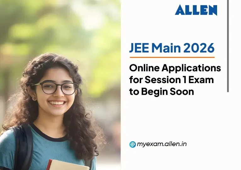 JEE Main 2026 Online Applications for Session 1 Exam to Begin Soon