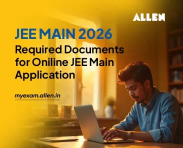 JEE Main 2026 Required documents for Oniline JEE Main Application