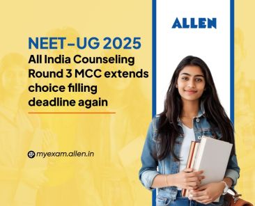 NEET UG 2025 All India Counseling Round 3 MCC extends choice-filling deadline again