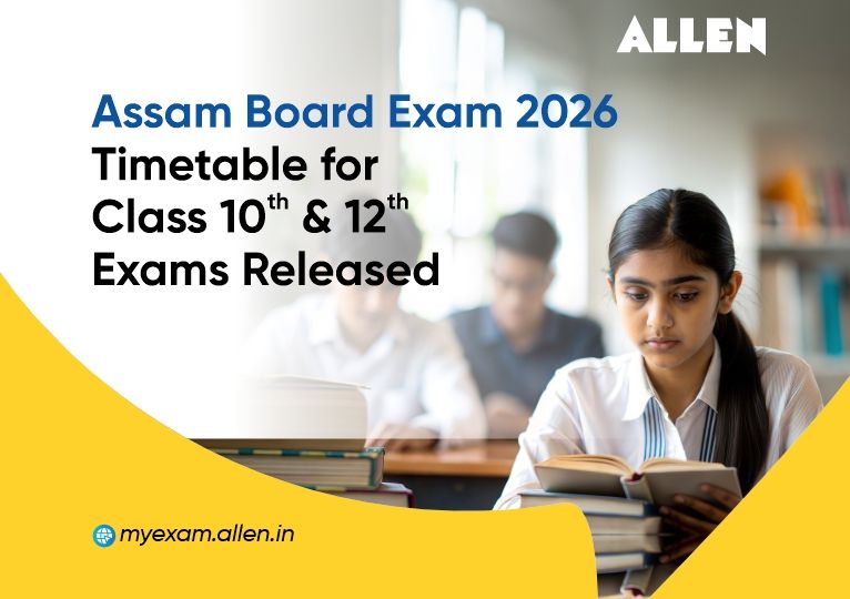 Assam Board Exam 2026: Class 10 and 12 timetable
