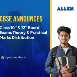 CBSE announces Class 10 & 12 Board exams theory & practical marks distribution