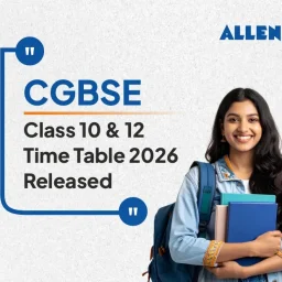 CGBSE Class 10th, 12th Time Table 2026 Released